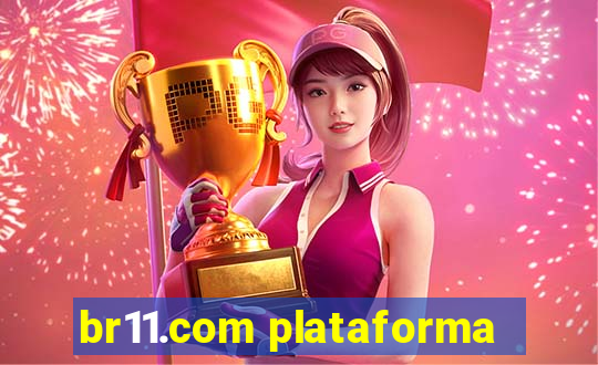 br11.com plataforma